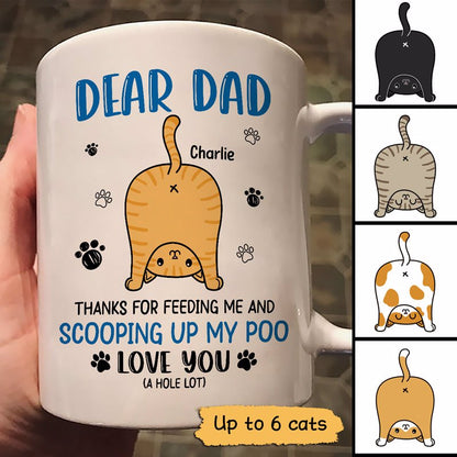 Cat Butts Love You A W-hole Lot Dear Cat Dad Cat Butts Father's Day Personalized Mug