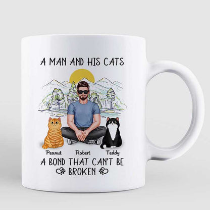 Real Man Sitting & Fluffy Cat Bond Can't Be Broken Personalized Mug