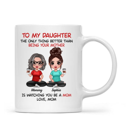 To My Daughter From Mom - Personalized Mug - Heartfelt Gift For Daughter