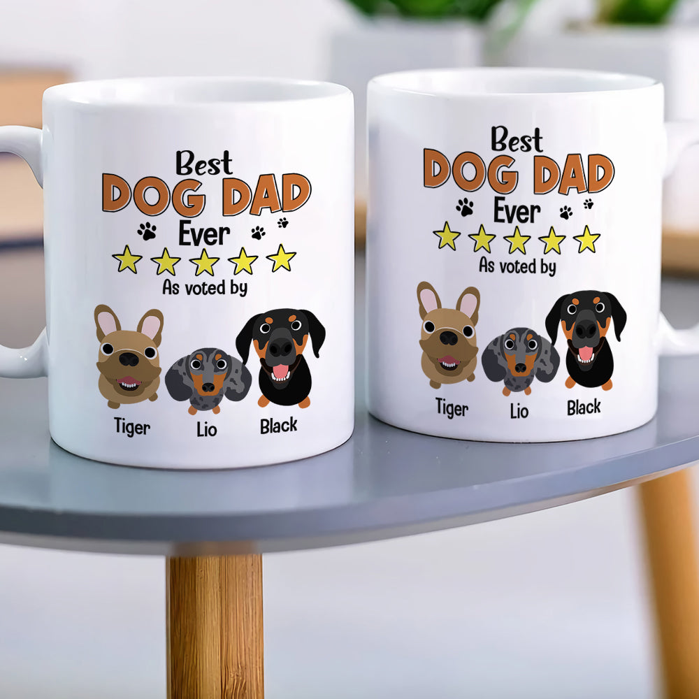 Best Dad Ever As Voted By His Dogs Personalized Coffee Mug DR-WHM-02QHTN080523TM