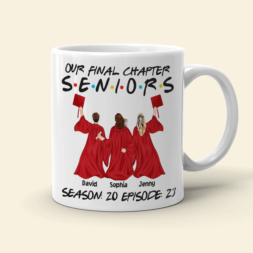 Our Final Chapter Seniors, Personalized Coffee Mug, Gift For Graduated Friends