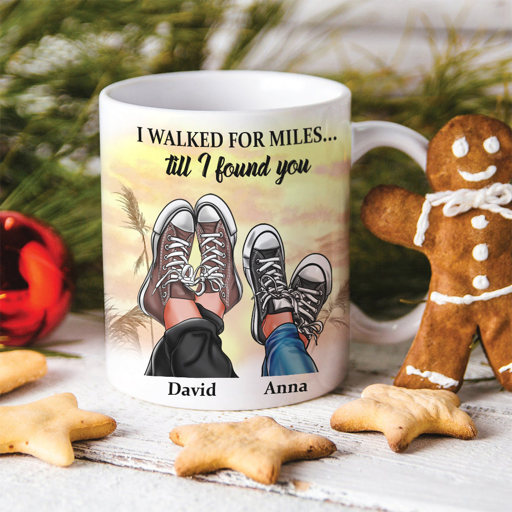 I Walked For Miles Till I Found You Personalized Couple Mug, Gift For Couple