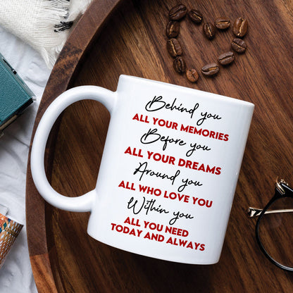 Behind You All Your Memories, Graduate White Mug