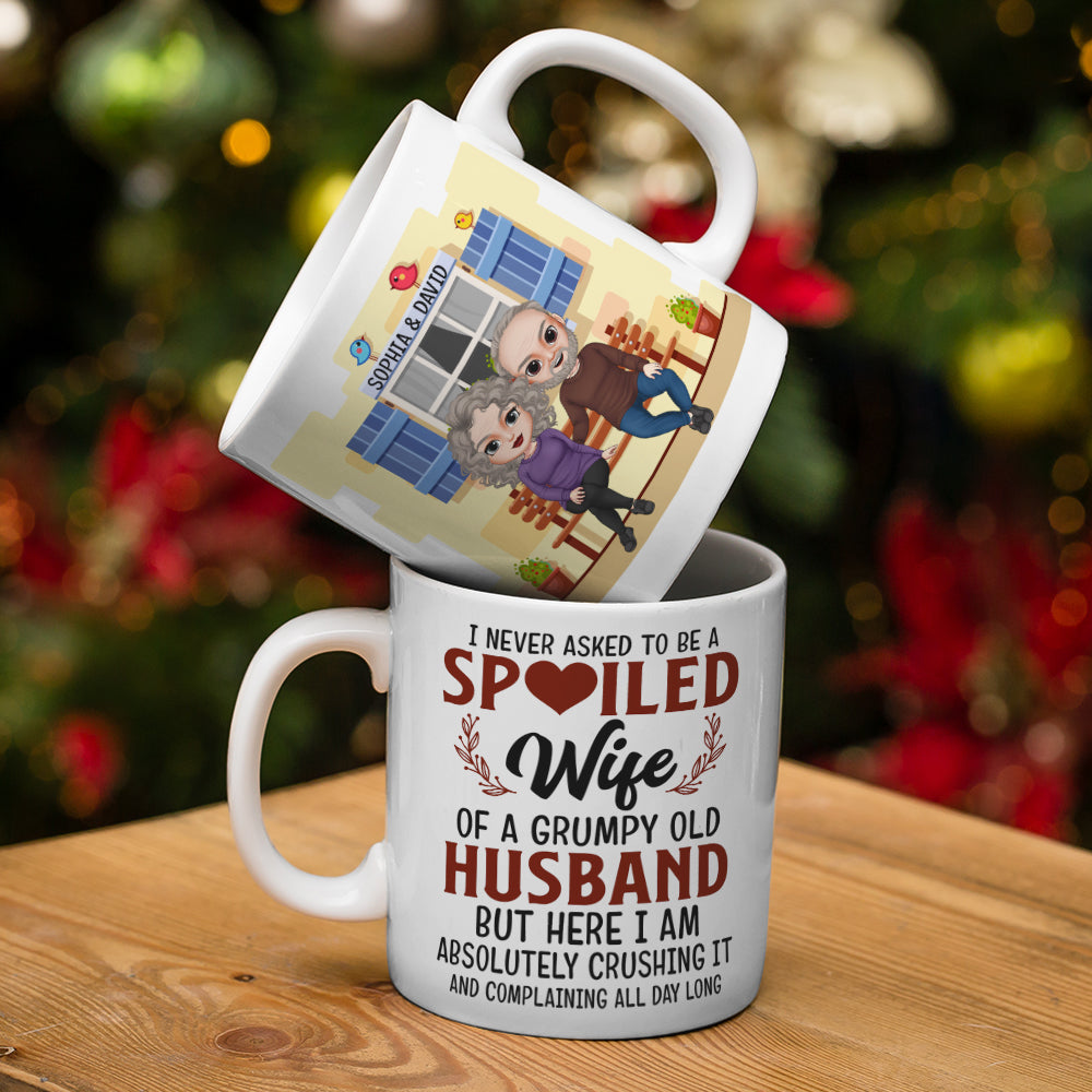 I Never Asked To Be A Spoiled Wife Of A Grumpy Old Husband, Couple Married Happy Day White Mug Gift For Wife