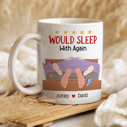 Personalized Gift For Couple Mug Would Sleep With Again