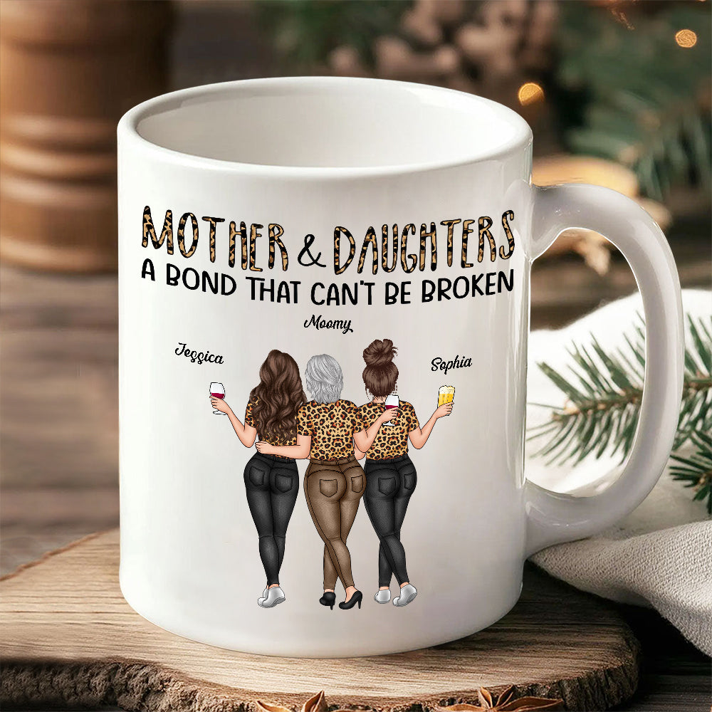 Mother & Daughter - A Bond That Can't Be Broken, Custom Ceramic Mug, Perfect Gift for Mom or Daughter - Personalized Mug to Celebrate the Special Bond!