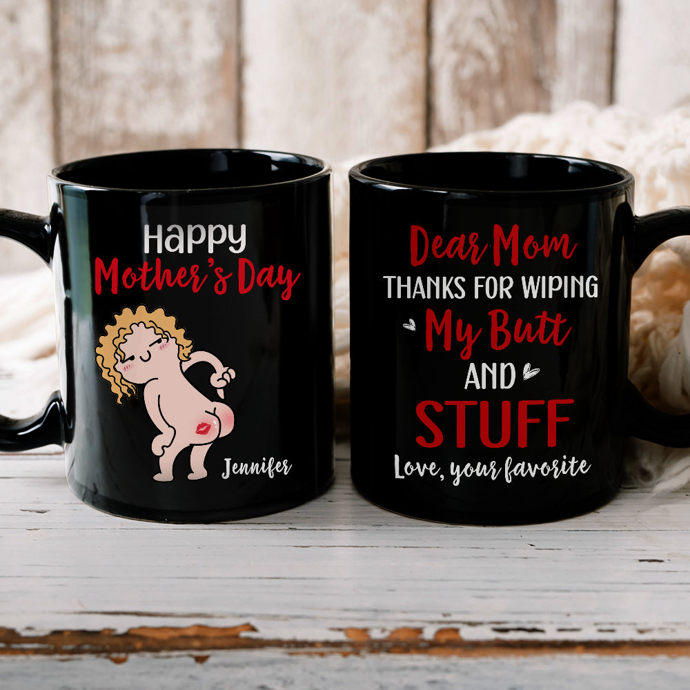 Happy Mother's Day, Gift For Mom, Personalized Mug, Butt Mug, Mother's Day Gift