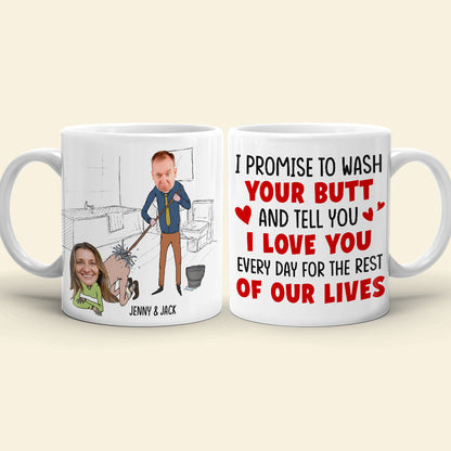 Tell You I Love You Every Day For The Rest Of Our Lives, Funny Custom Couple Face Coffee Mug, Gift For Couple, Valentine's Gift
