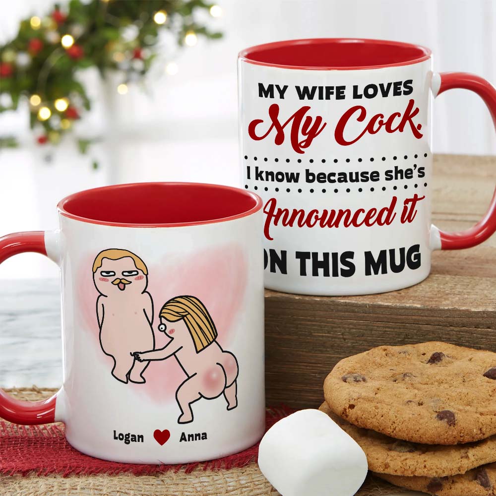 My Wife Loves My Cock, Personalized Naughty Couple Mug Wine Tumbler Accent Mug