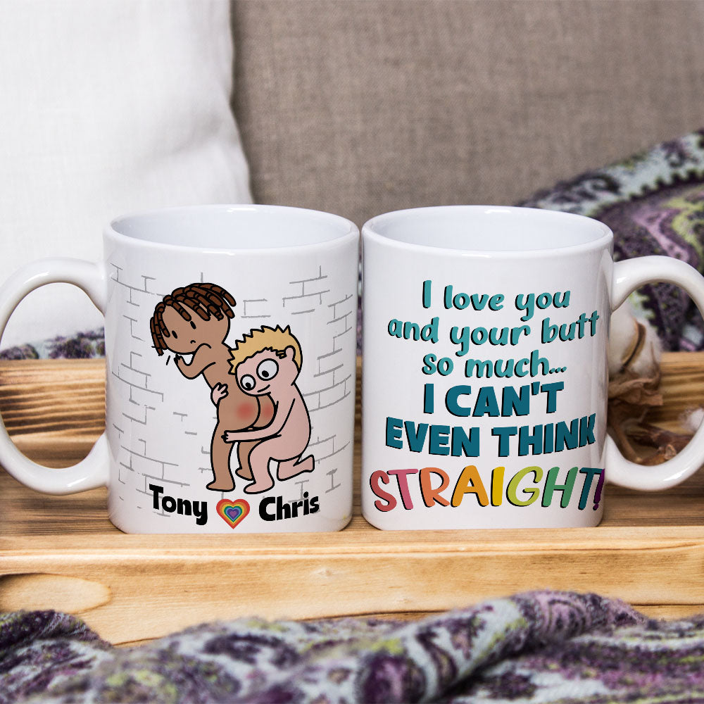 I Love You I Can't Think Straight Personalized Coffee Mug