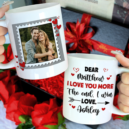 I Love You More The End I Win Personalized Mug, Couple Gift