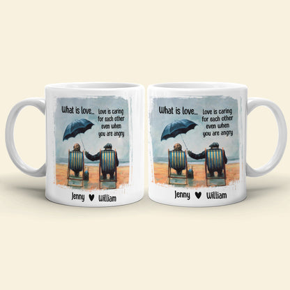 Love Is Caring For Each Other Even When You Are Angry Personalized Mug, Couple Gift