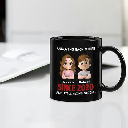 Annoying Each Other - Personalized Couple Cup A Hilarious Love Story with Custom Names
