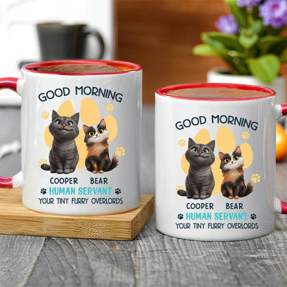 Say Hello to Your Tiny Furry Overlord Customizable Good Morning Mug for Cat Lovers, Featuring Your Cat's Name, Great Gift for Cat Owners, Available in White Ceramic Mug or Two-Tone Mug