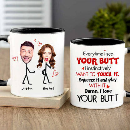 Everytime I See Your Butt, Couple Gift, Personalized Mug, Funny Couple Custom Face Coffee Mug