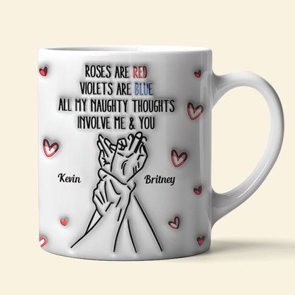 Personalized Gifts For Couple Coffee Mug All My Naughty Thoughts Involve Me & You