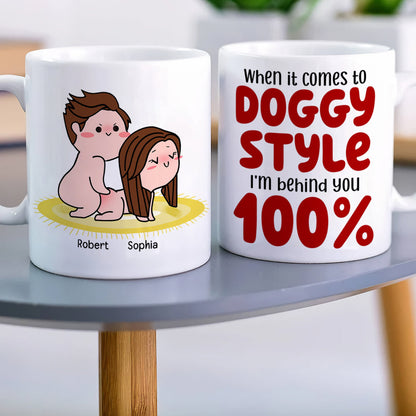 I'm Behind You 100%-Gift For Couple-Personalized Coffee Mug-Funny Couple