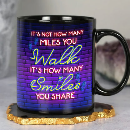 It's Not How Many Walk Personalized Black Mug, Gift For Family