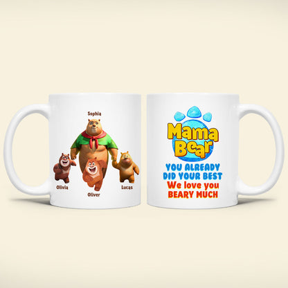 Personalized Gifts For Mom Coffee Mug Mama Bear We Love You 02QHDT080324