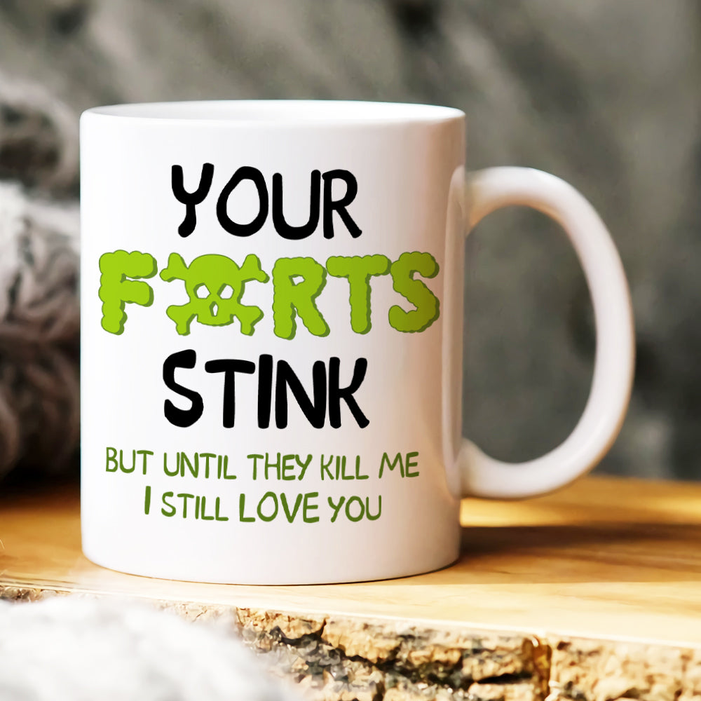 Your Farts Stink, Gift For Couple, Personalized Mug, Funny Couple Gift, Anniversary Gift
