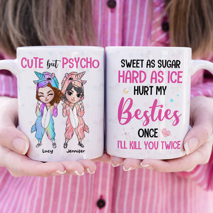Sweet As Sugar Hard As Ice Hurt My Besties Once I'll Kill You Twice, Unicorn Mug Christmas Gift For Besties
