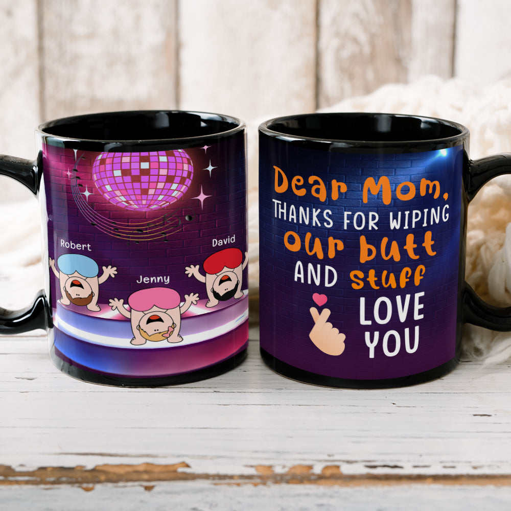 Thanks For Wipping Our Butt And Stuff Personalized Funny Kids Coffee Mug Gift For Mom