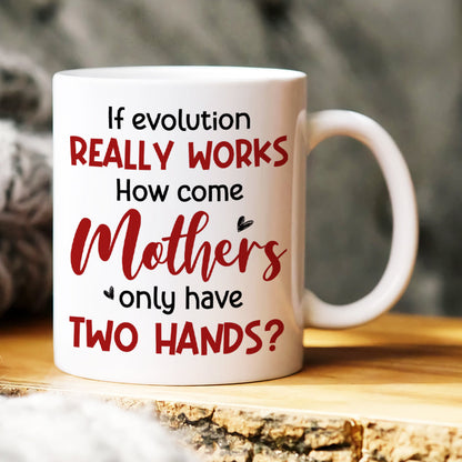 If Evolution Really Works, Gift For Mom, Personalized Mug, Mom And Kids Mug, Mother's Day Gift