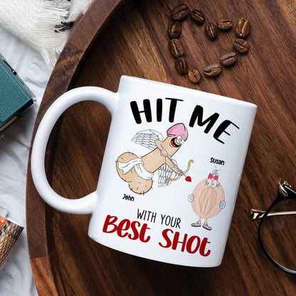 Hit Me With Your Best Shot, Valentine Funny Couple White Mug