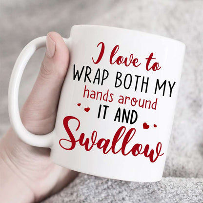 I Love To Wrap Both My Hand Personalized White Mug