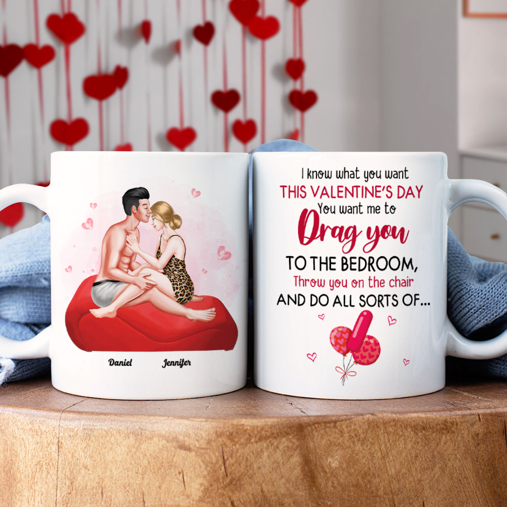 I Know What You Want This Valentine's Day, Couple Gift, Personalized Mug, Naughty Couple Mug