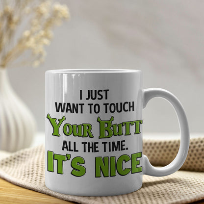 Couple I Just Want To Touch Your Butt All The Time 04napo120623hh Personalized Coffee Mug