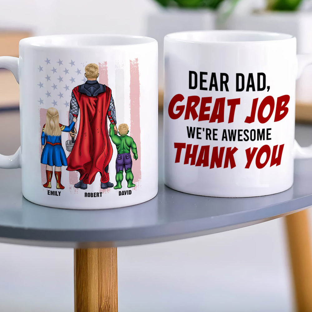 Dear Dad Great Job We're Awesome Personalized Coffee Mug DR-WHM-07QHQN280423TM