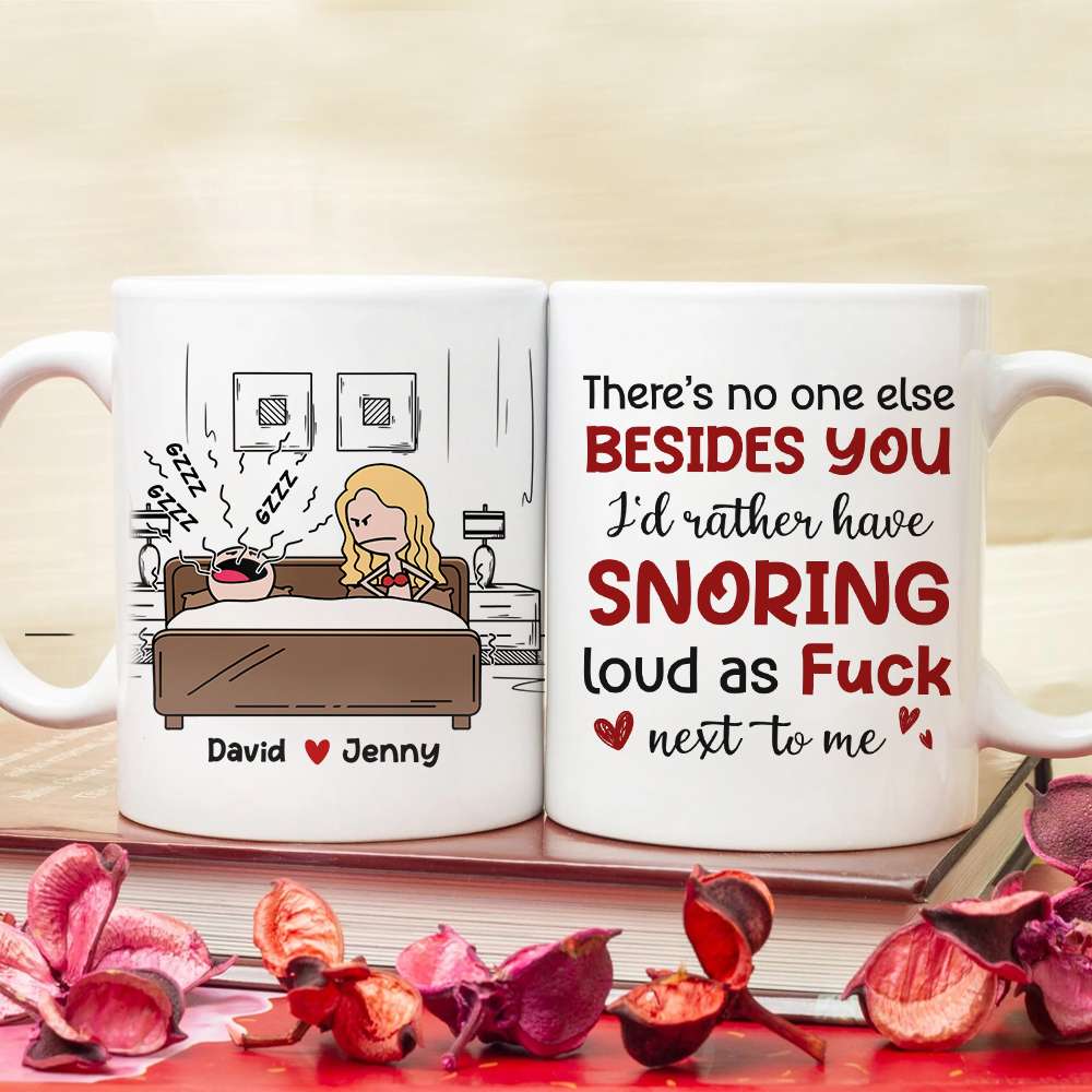 There's No One Else Besides You - Personalized Couple Mug- Gift For Funny Couple