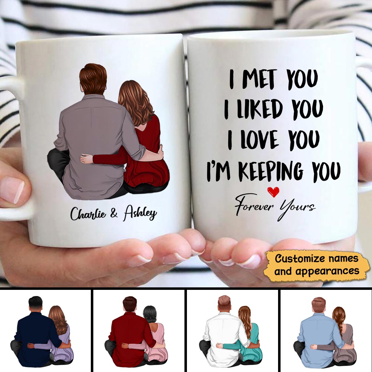 Back View Couple Sitting I Met You I Love You I'm Keeping You Personalized Mug