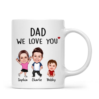 Dad We Love You Funny Caricature Personalized Mug, Father's Day Gift For Him