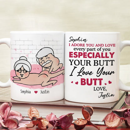 I Adore You and Love Every Part Of You Especially Your Butt Personalized Funny Couple Mug, Gift For Couple