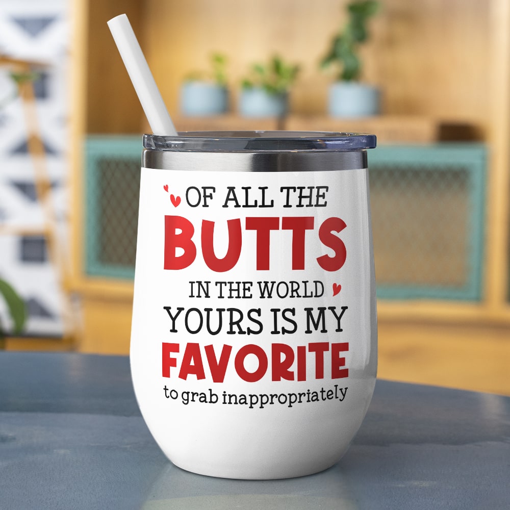 Of All The Butts Yours Is My Favorite-Personalized Coffee Mug- Gift For Couple- Funny Couple Coffee Mug