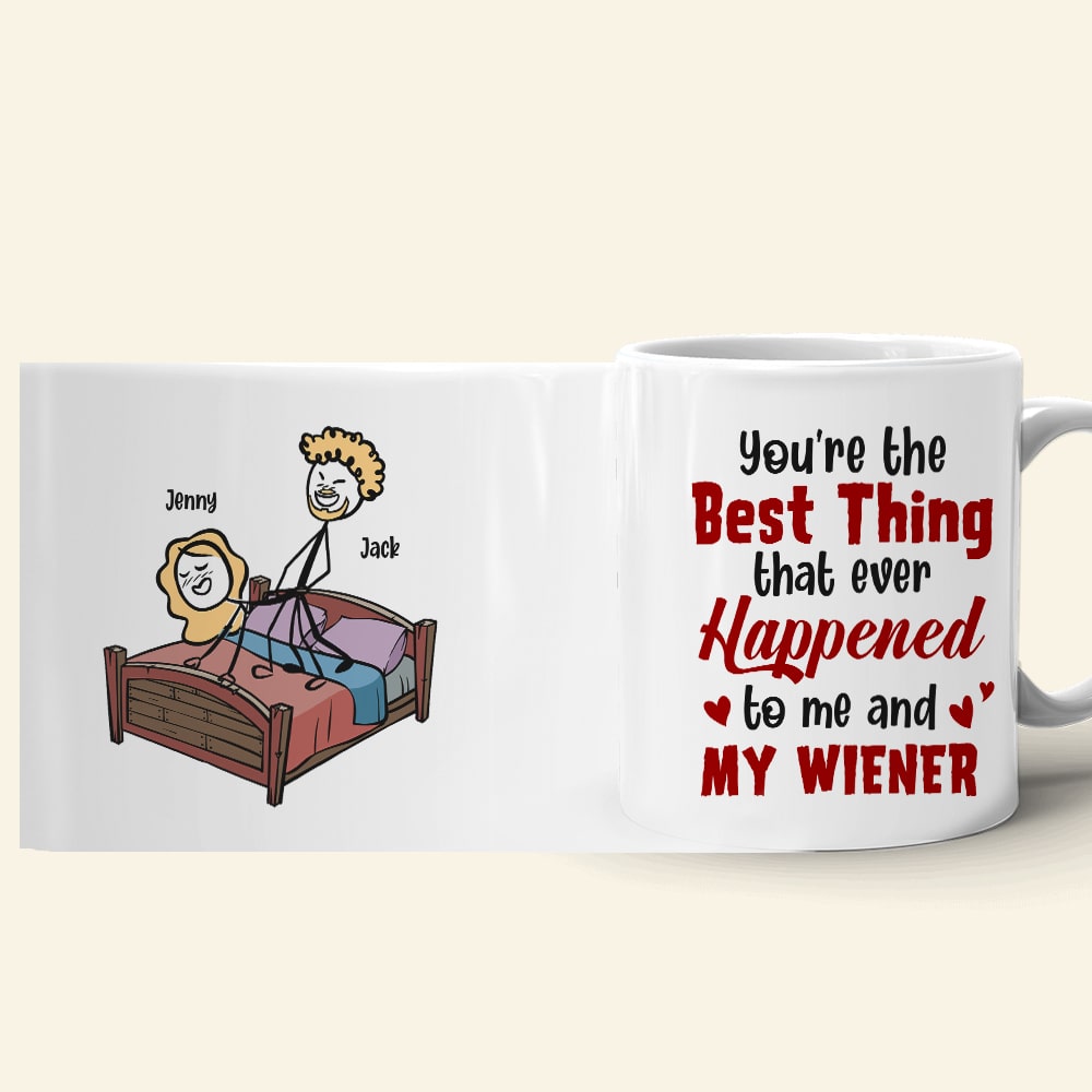 Couple, You're The Best Thing That Ever Happened To Me, Personalized Mug, Couple Mug