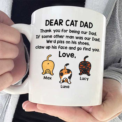 Thank You For Being Our Dad - Gift for Dad - Funny Personalized Mug
