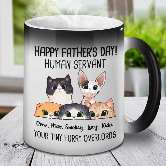 Happy Father's Day Human Servant - Funny Personalized Color Changing Cat Mug