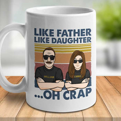 Father And Daughter, The Legend And The Legacy - Personalized Mug