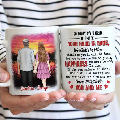 Your Hand In Mine We Walk The Miles - Gift For Couples, Personalized Mug