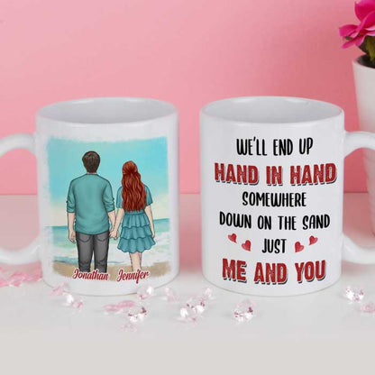 We Will End Up Hand In Hand - Gift For Couples, Personalized Mug