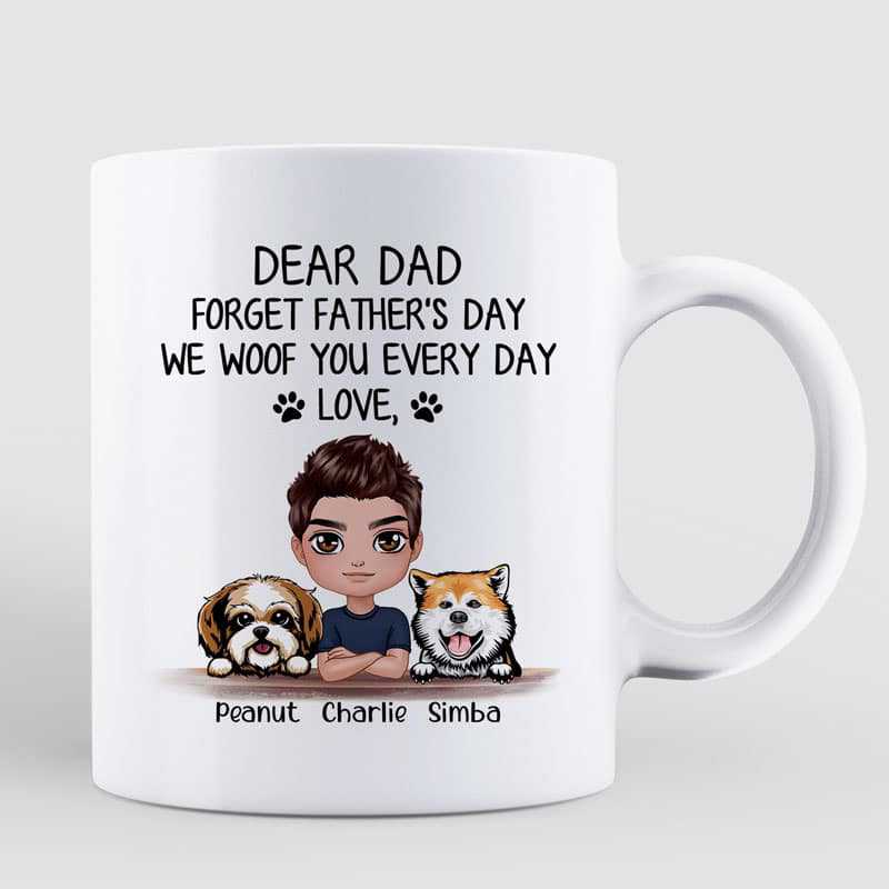 Dear Dog Dad Forget Father's Day Gift Doll Style Personalized Mug