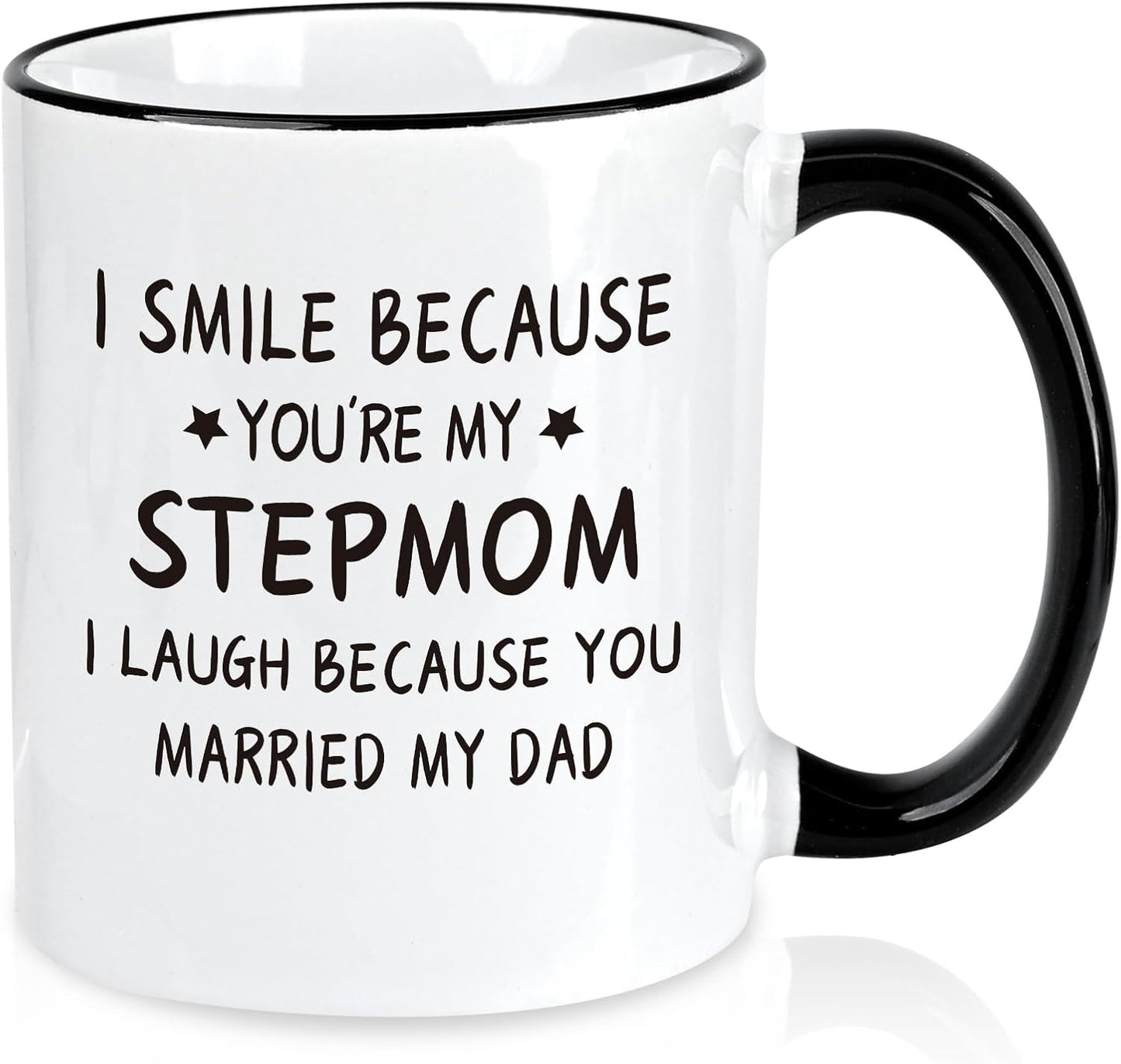 I Smile Because You Are My Stepmom Coffee Mug, Bonus Mom Gift from Stepdaughter Stepson Birthday Mother's Day Christmas Gift