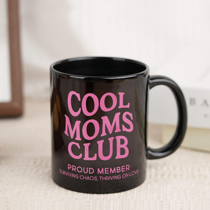 Cool Moms Club Coffee Mug Funny Mom Gift for New Mom Wife Sister Best Friend, Mothers Day Birthday Gift for Mom