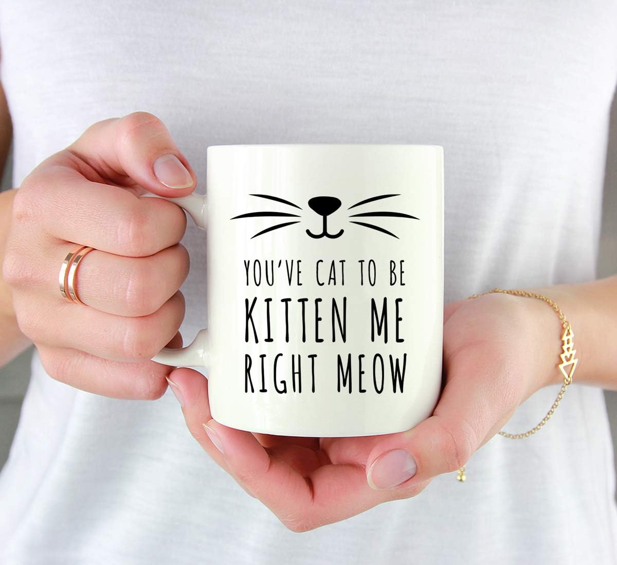 You've Cat to Be Kitten Me Right Meow Coffee Mug Funny Cat Lover Gift for Cat Mom Women Friend, Birthday Christmas Gift