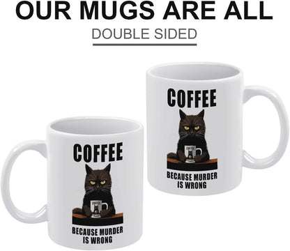 Coffee Because Murder Is Wrong Coffee Mug Funny Sarcastic Adult Humor Gift for Friends Coworkers