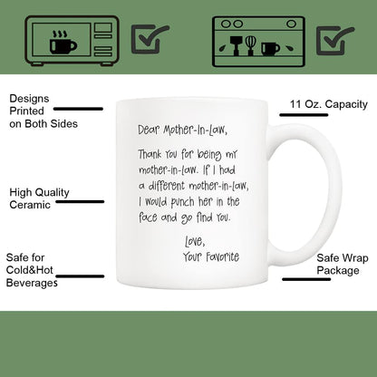 Dear Mother in Law Thank You for Being My Coffee Mug Funny Gift for Mother in Law
