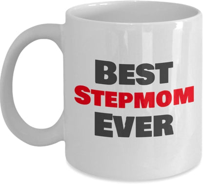 Best Stepmom Ever Coffee Mug Appreciation Gift for Stepmother, Gift for Stepmom from Stepdaughter Stepson Kids Husband, Birthday Mothers Day Christmas Gift